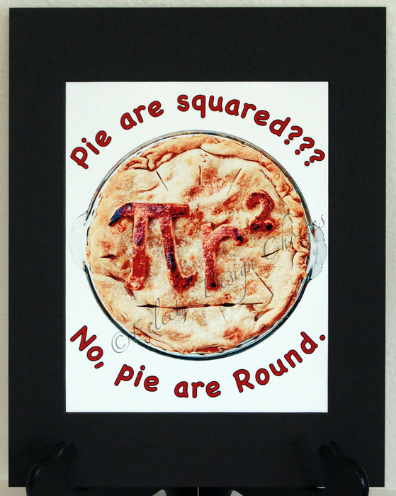 Pi Day Photographic Art Matted Print - Your Choice of Images